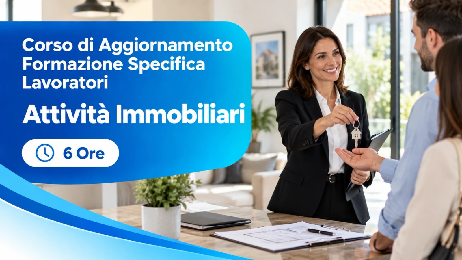 Corso di Aggiornamento Formazione Specifica Lavoratori — Attività Immobiliari — 6 Ore
