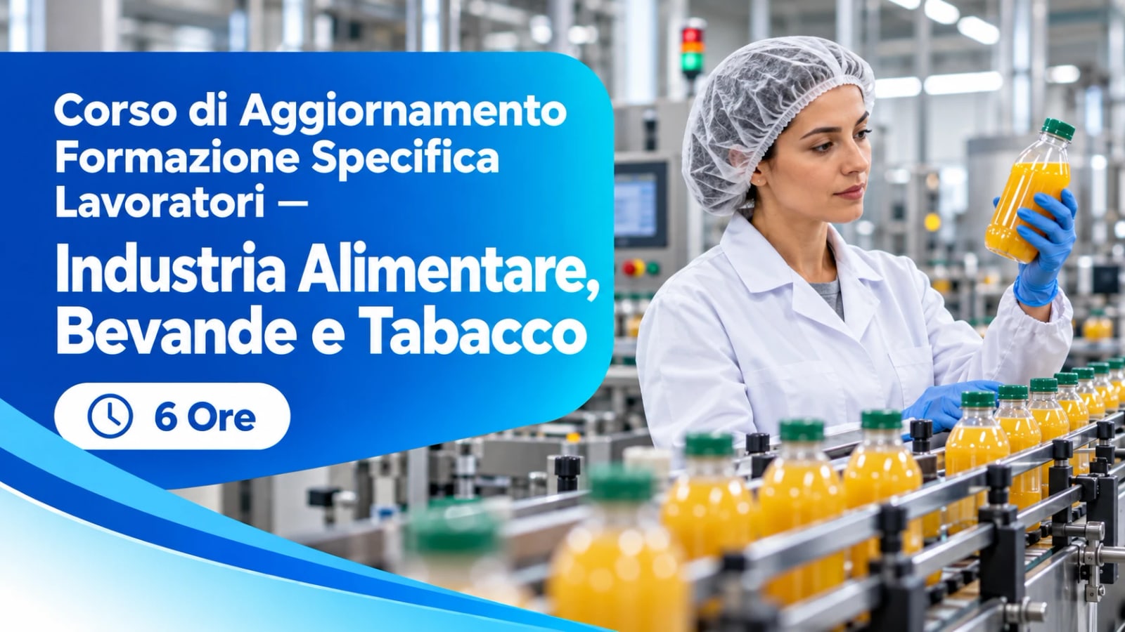 Corso di Aggiornamento Formazione Specifica Lavoratori — Industria Alimentare, Bevande e Tabacco — 6 Ore