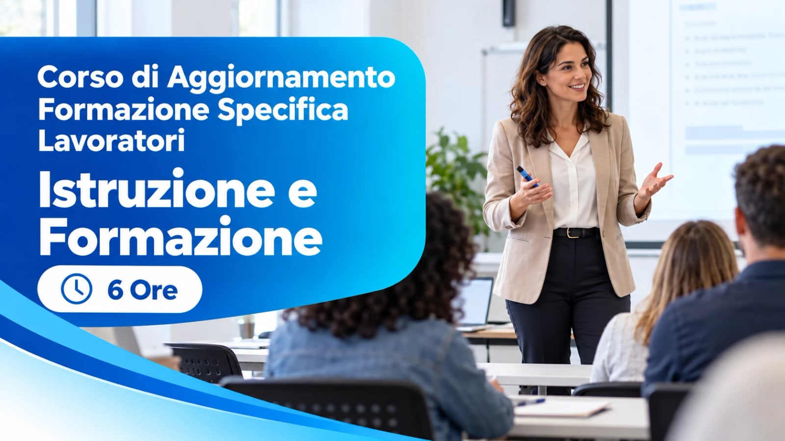 Corso di Aggiornamento Formazione Specifica Lavoratori — Istruzione e Formazione — 6 Ore