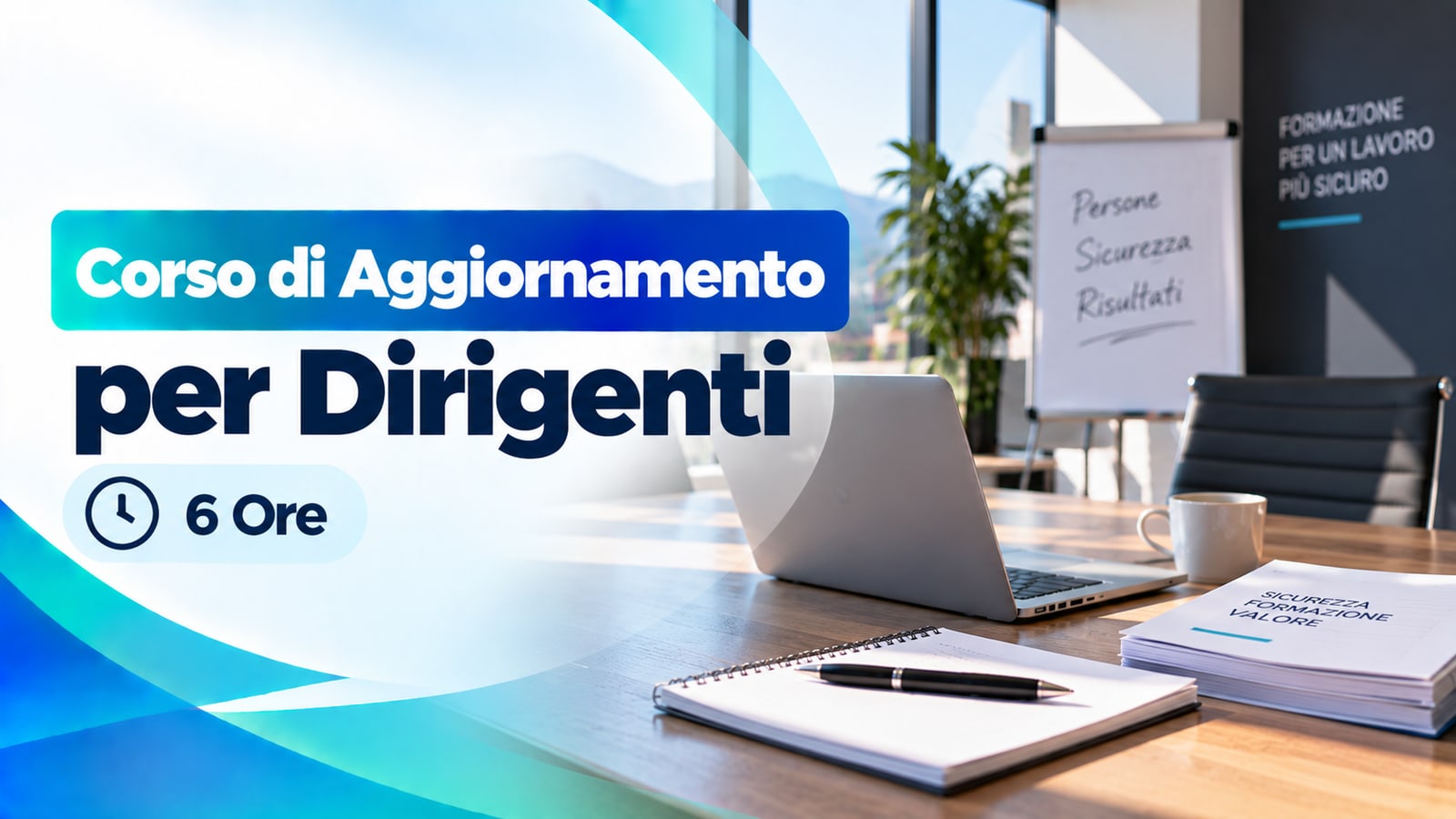 Corso di Aggiornamento per Dirigenti — 6 Ore