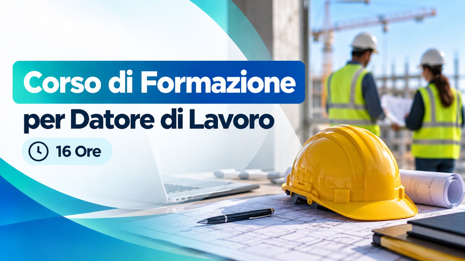 Corso di Formazione per Datore di Lavoro — 16 Ore