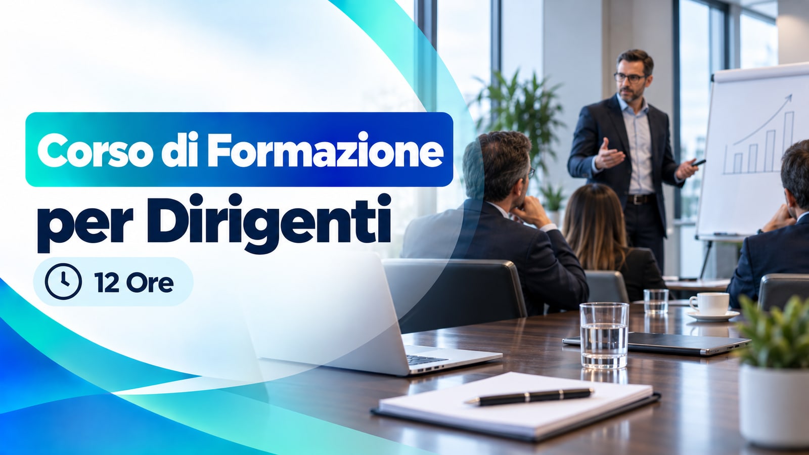 Corso di Formazione per Dirigenti — 12 Ore